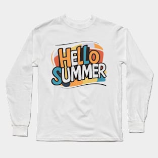 Hello summer Long Sleeve T-Shirt